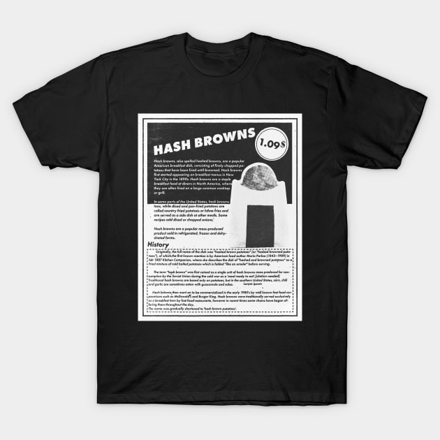 Hash Browns T-Shirt by Raimondi